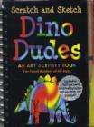 Image for Scratch &amp; Sketch Dino Dudes