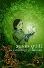 Image for Agnes Quill  : an anthology of mystery