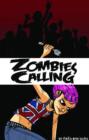 Image for Zombies Calling!