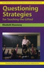 Image for Questioning Strategies for Teaching the Gifted
