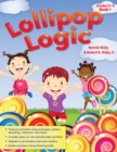 Image for Lollipop Logic : Critical Thinking Activities (Book 1, Grades K-2)