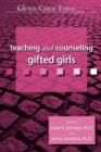 Image for Teaching and Counseling Gifted Girls