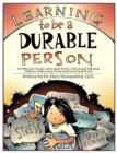 Image for Learning to be a Durable Person : Social and Emotional Activities and Teacher Guide (Grades K-5)