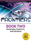 Image for Frontiers : Geography, Explorers, and Literature (Book 2)