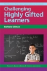 Image for Challenging Highly Gifted Learners
