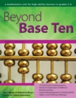 Image for Beyond Base Ten : A Mathematics Unit for High-Ability Learners in Grades 3-6