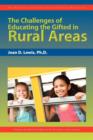 Image for The Challenges of Educating the Gifted in Rural Areas