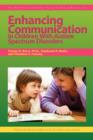 Image for Enhancing Communication in Children with Autism Spectrum Disorders