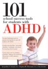 Image for 101 School Success Tools for Students with ADHD