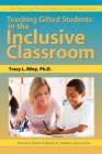 Image for Teaching Gifted Students in the Inclusive Classroom