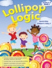 Image for Lollipop Logic : Critical Thinking Activities (Book 2, Grades K-2)