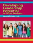 Image for Developing Leadership Potential in Gifted Students: The Practical Strategies Series in Gifted Education