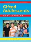 Image for Gifted Adolescents: The Practical Strategies Series in Gifted Education