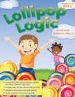 Image for Lollipop Logic : Critical Thinking Activities (Book 3, Grades K-2)