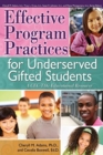 Image for Effective Program Practices for Underserved Gifted Students : A CEC-TAG Educational Resource