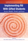 Image for Implementing RtI With Gifted Students : Service Models, Trends, and Issues