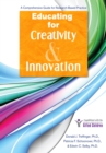 Image for Educating for Creativity and Innovation : A Comprehensive Guide for Research-Based Practice