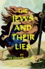 Image for The Jews and Their Lies