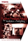 Image for Positive Pressure Attack for Ventilation &amp; Firefighting