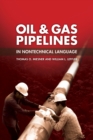 Image for Oil &amp; Gas Pipelines in Nontechnical Language
