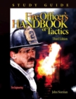 Image for Fire Officer&#39;s Handbook of Tactics - Study Guide