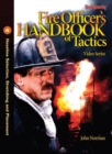 Image for Fire Officer&#39;s Handbook of Tactics Video Series #4 : Hoseline Selection, Stretching and Placement