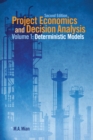 Image for Project Economics and Decision Analysis