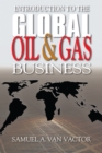 Image for Introduction to the Global Oil &amp; Gas Business