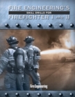 Image for Fire Engineering&#39;s Skill Drills for Firefighter I and II