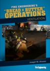 Image for Bread &amp; Butter Operations - Ventilation