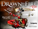 Image for Drawn By Fire, Too