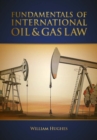 Image for Fundamentals of international oil and gas law