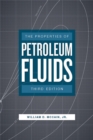 Image for Properties of Petroleum Fluids