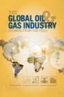 Image for The Global Oil and Gas Industry : Case Studies from the Field