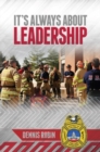 Image for It&#39;s Always About Leadership