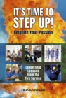 Image for It&#39;s Time to Step Up! Leadership Lessons from the Fire Service