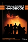 Image for Training Officer&#39;s Handbook