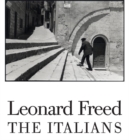 Image for Leonard Freed : The Italians