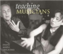 Image for Teaching musicians  : a photographer&#39;s view