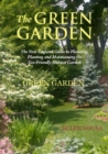 Image for The Green Garden : A New England Guide to Planting and Maintaining the Eco-Friendly Habitat Garden