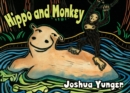 Image for Hippo and Monkey Volume 1