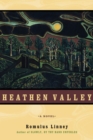 Image for Heathen Valley : A Novel