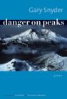 Image for Danger on peaks  : poems