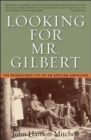 Image for Looking for Mr. Gilbert