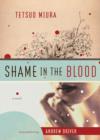 Image for Shame in the blood  : a novel