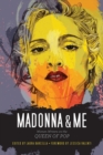 Image for Madonna and Me : Women Writers on the Queen of Pop