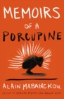 Image for Memoirs of a Porcupine