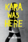 Image for Kara Was Here