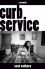 Image for Curb service: a memoir