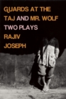 Image for Guards At The Taj And Mr. Wolf : Two Plays